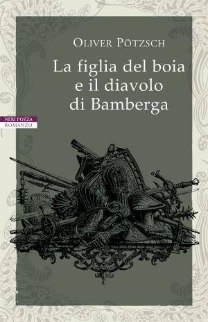 Cover of the book La figlia del boia e il diavolo di Bamberga by Gabriel de Guilleragues
