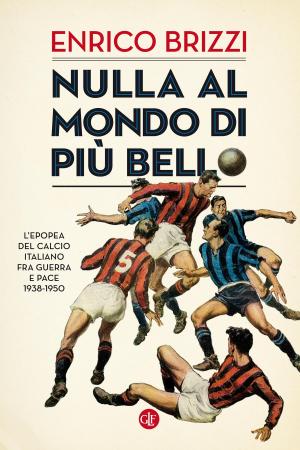 Cover of the book Nulla al mondo di più bello by Marino Sinibaldi, Giorgio Zanchini
