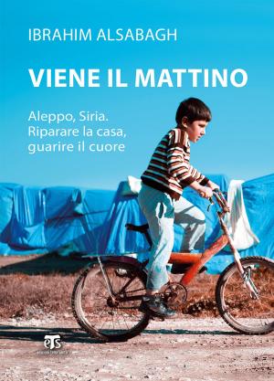 Cover of the book Viene il mattino by Alberto Friso, Giovanni Claudio Bottini