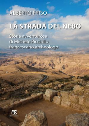 Cover of the book La strada del Nebo by Carlo Maria Martini, Pierbattista Pizzaballa