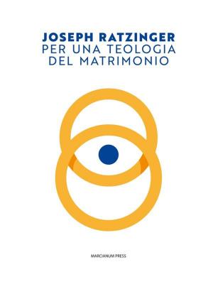 Cover of the book Per una teologia del matrimonio by Renato Pestriniero, Roberto Ferrucci, Tiziano Scarpa, Alessandro Marzo Magno, Giovanni Montanaro, Alessandro Scarsella