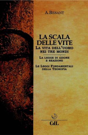 Cover of the book La Scala delle Vite by Tatiana Longoni
