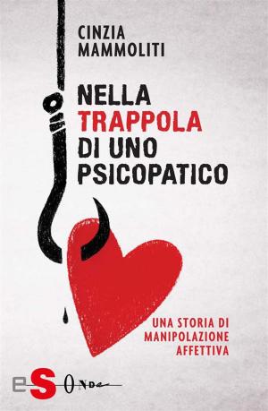 Cover of the book Nella trappola di uno psicopatico by Erin Hunter
