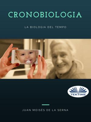 Cover of the book Cronobiologia by Guido Pagliarino