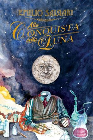 Book cover of Alla conquista della Luna