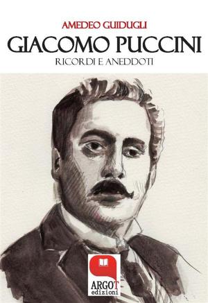 Cover of Giacomo Puccini. Ricordi e aneddoti