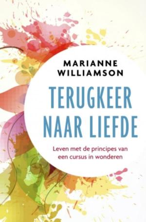 Cover of the book Terugkeer naar liefde by Margreet Maljers