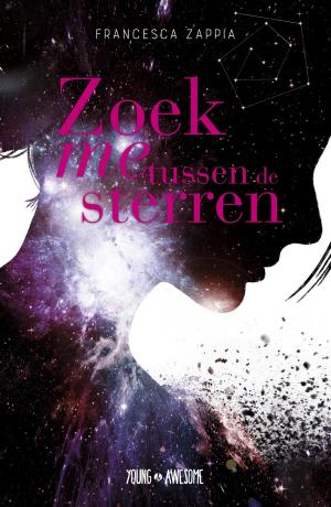 Cover of the book Zoek me tussen de sterren by Lydia Rood