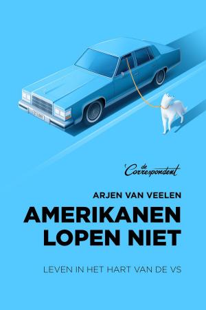 Book cover of Amerikanen lopen niet