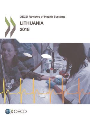 Cover of the book OECD Reviews of Health Systems: Lithuania 2018 by Collectif