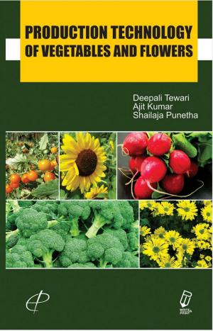 Cover of the book Production Technology Of Vegetables And Flowers by A. R. Ahlawat, V. B. Dongre, G. S. Sonawane