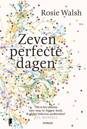 Cover of the book Zeven perfecte dagen by Richard Alan