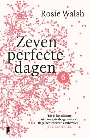 Cover of the book Zeven perfecte dagen by Nora Roberts, J.D. Robb