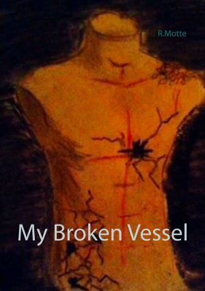 Cover of the book My Broken Vessel by Jens Sengelmann