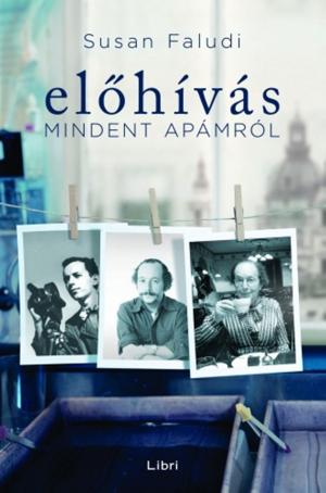 Cover of the book Előhívás by Kondor Vilmos