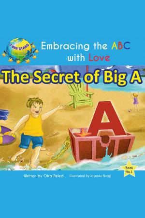 Cover of The Secret of Big A (Embracing the ABC with Love Book 1)
