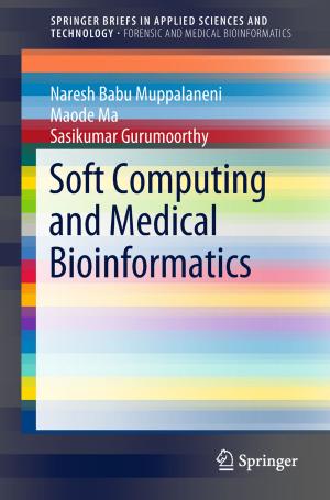 Book cover of Soft Computing and Medical Bioinformatics