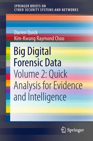 Cover of the book Big Digital Forensic Data by Yufan Hao, Li Sheng, Guanjin Pan