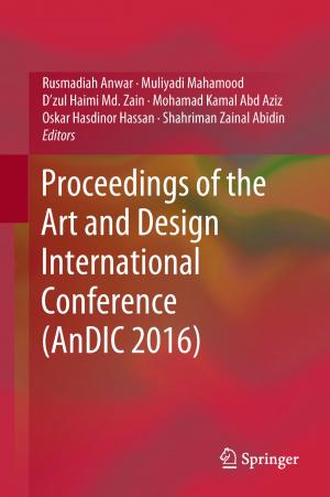 Cover of the book Proceedings of the Art and Design International Conference (AnDIC 2016) by Aparna Vyas, Soohwan Yu, Joonki Paik
