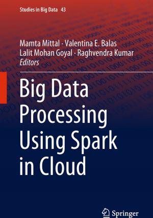 Cover of the book Big Data Processing Using Spark in Cloud by 