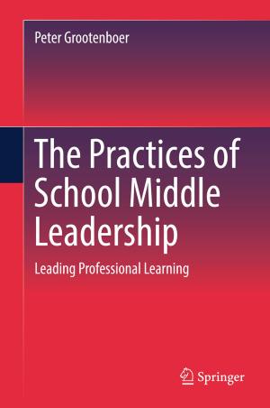 Book cover of The Practices of School Middle Leadership