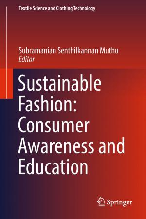 Cover of the book Sustainable Fashion: Consumer Awareness and Education by Jianming Yang