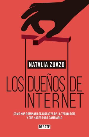 Cover of the book Los dueños de internet by Mariana Carbajal