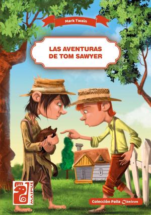 Cover of the book Las aventuras de Tom Sawyer by Gabriela Álvarez