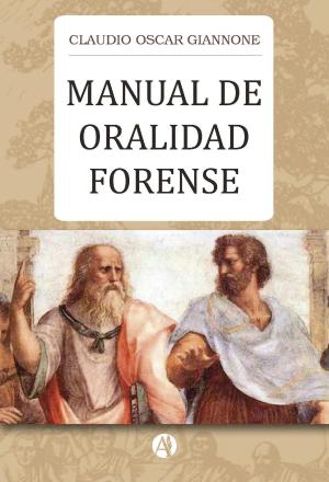 Cover of the book Manual de oralidad forense by Mauricio Rómulo Augusto   Rinaldi