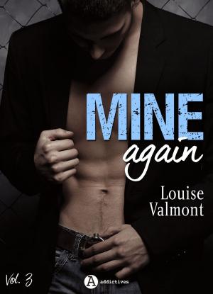 Cover of the book Mine Again - Vol. 3 by Jana Rouze