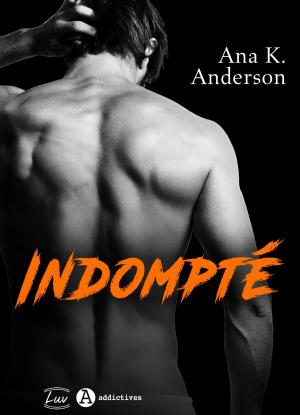 Cover of the book Indompté by Cléa Dorian, Ninon Vars