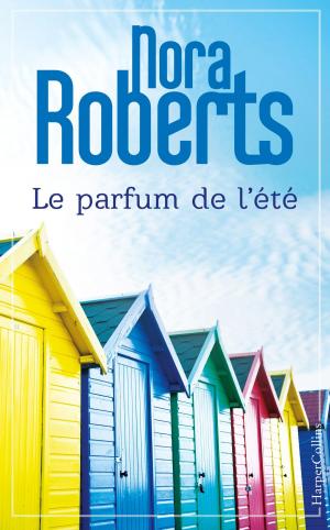 Cover of the book Le parfum de l'été by 林明德