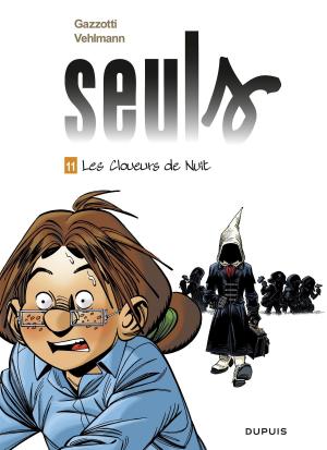 Cover of the book Seuls - tome 11 - Les cloueurs de nuit by Franquin