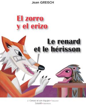 Book cover of El zorro y el erizo / Le renard et le hérisson