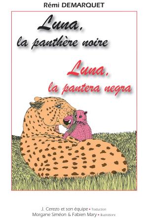 Cover of the book Luna, la pantera negra / Luna, la panthère noire by Topas Tamapima, Jinfa Wu