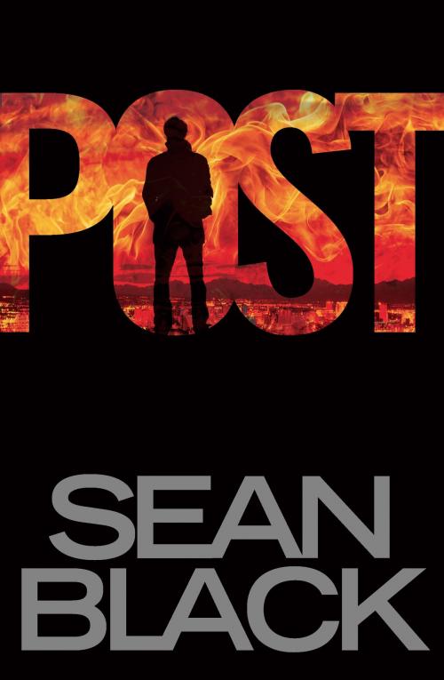 Cover of the book Post – A Thriller by Sean Black, SBD