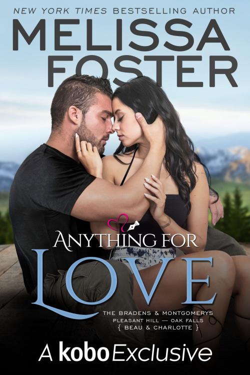 Cover of the book Anything For Love by Melissa Foster, World Literary Press