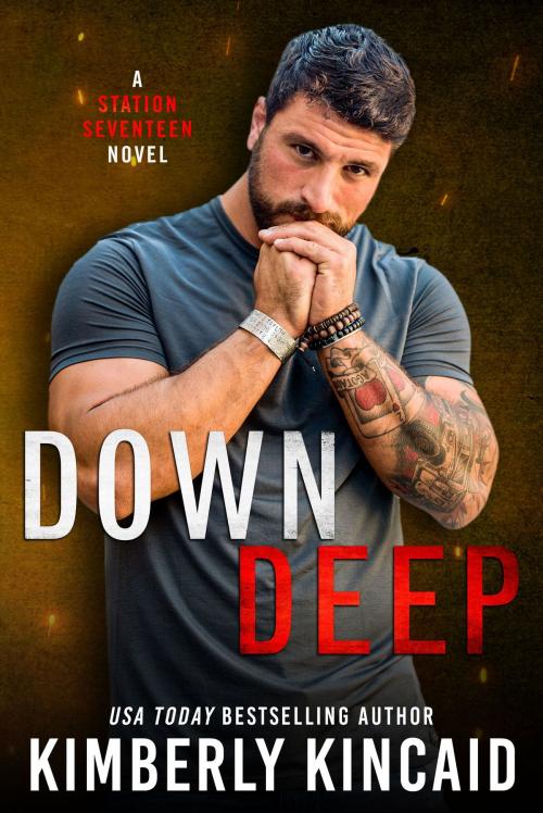 Cover of the book Down Deep by Kimberly Kincaid, Kimberly Kincaid Romance