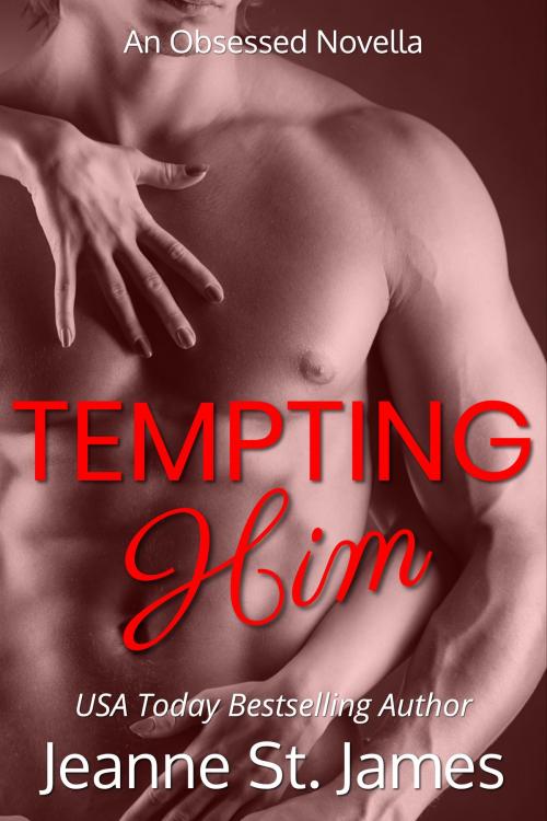 Cover of the book Tempting Him by Jeanne St. James, Jeanne St. James, Author