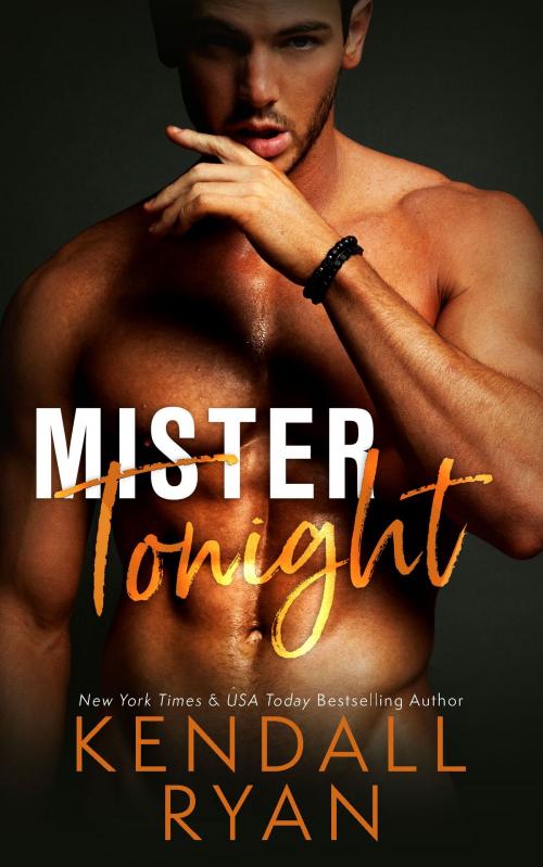 Cover of the book Mister Tonight by Kendall Ryan, Dream Press
