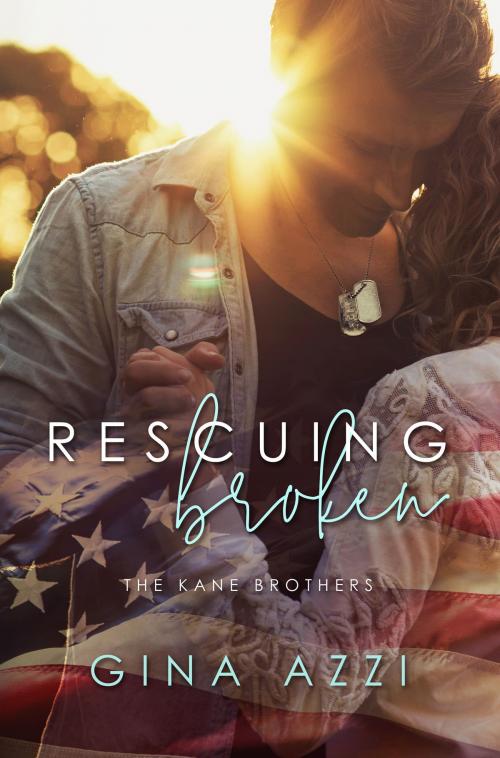 Cover of the book Rescuing Broken by Gina Azzi, Gina Azzi