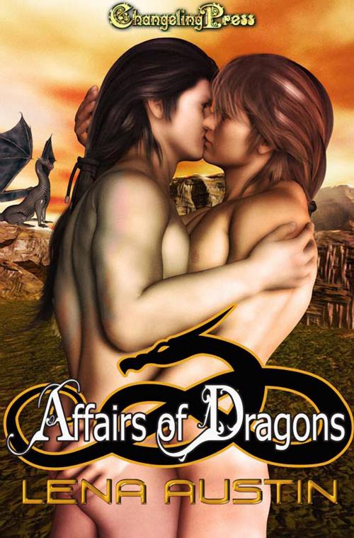 Cover of the book Affairs of Dragons by Lena Austin, Changeling Press LLC