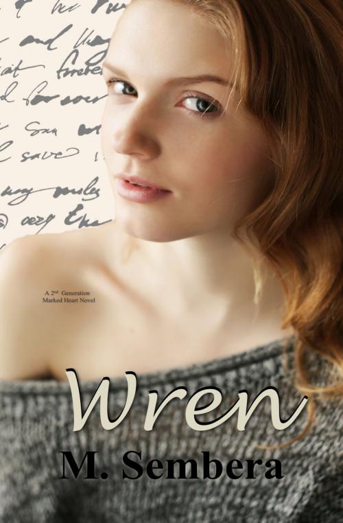 Cover of the book Wren by M. Sembera, Broken Bird Media