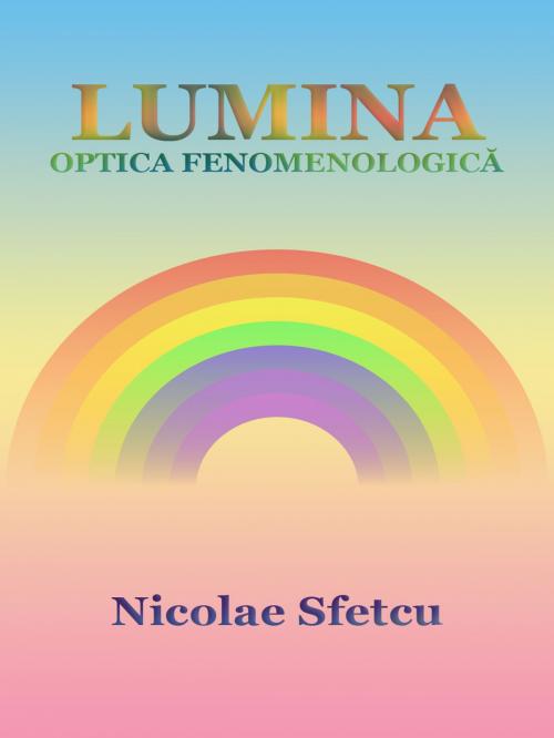 Cover of the book Lumina by Nicolae Sfetcu, Nicolae Sfetcu