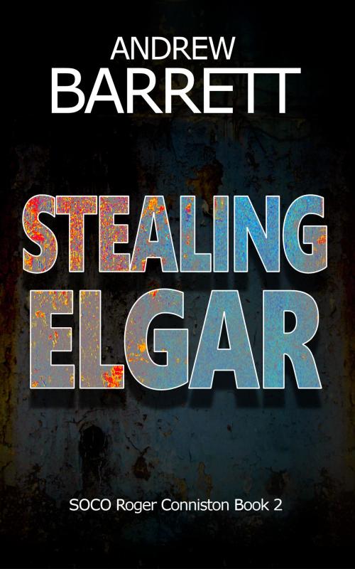 Cover of the book Stealing Elgar by Andrew Barrett, The Ink Foundry