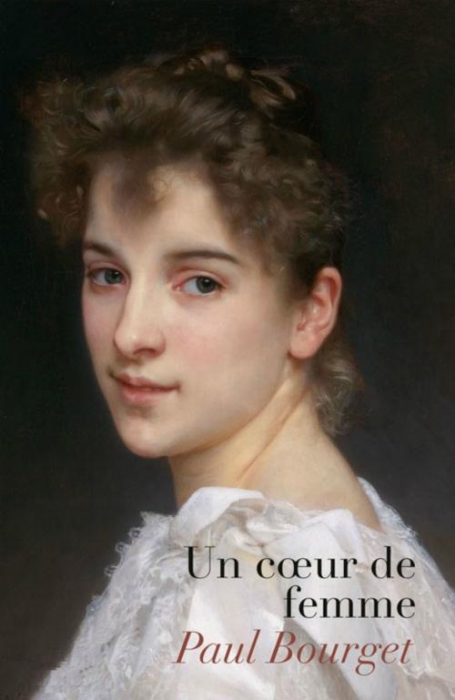 Cover of the book Un cœur de femme by Paul Bourget, Sam Edit