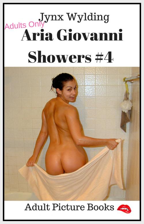 Cover of the book Aria Giovanni Showers by Jynx Wylding, Jynx Wylding