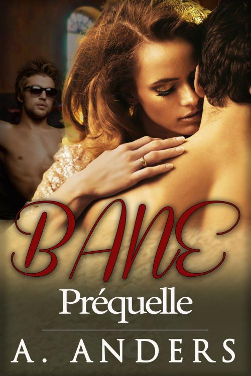 Cover of the book Bane : Préquelle by Alex Anders, RateABull Publishing