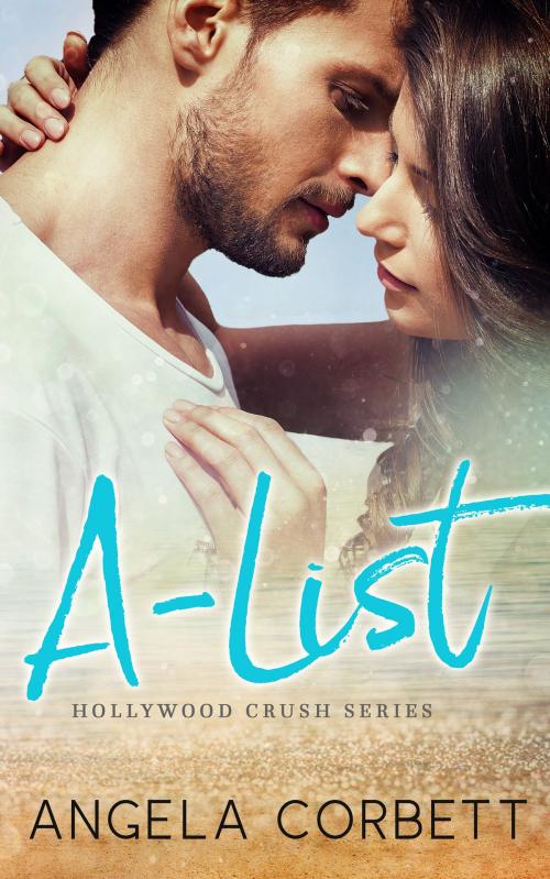 Cover of the book A-List by Angela Corbett, Midnight Sands Publishing