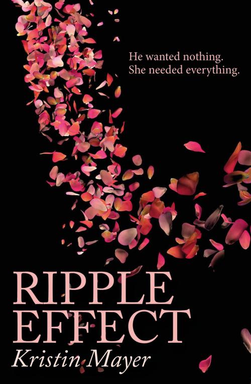 Cover of the book Ripple Effect by Kristin Mayer, K Mayer Enterprises, Inc.